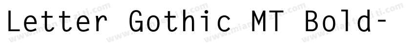 Letter Gothic MT Bold字体转换